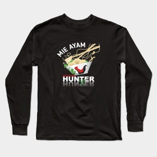 Mie Ayam Hunter Long Sleeve T-Shirt